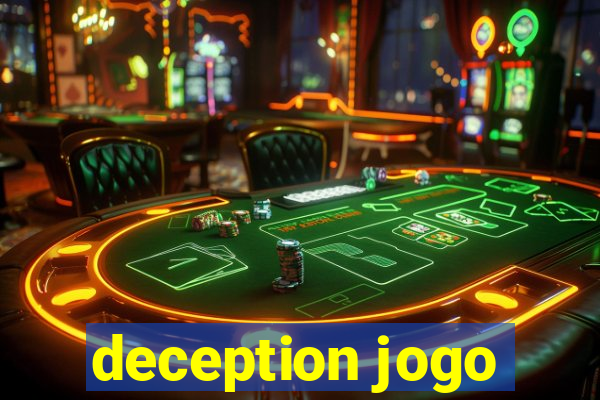 deception jogo